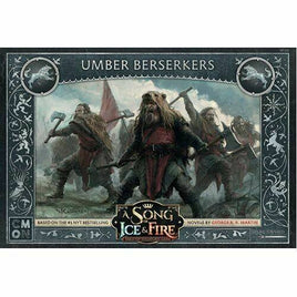 Umber Berserkers: A Song Of Ice and Fire Exp.