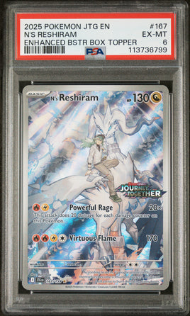 2025 Pokemon Jtg En-Journey Together #167 N'S Reshiram Enhanced Bstr Box Topper PSA 6