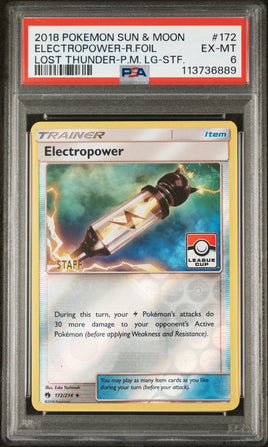 2018 Pokemon Sun & Moon Lost Thunder #172 Electropower-R.Foil Lost Thunder-P.M. Lg-Stf. PSA 6