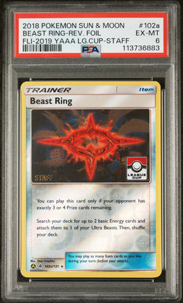2018 Pokemon Sun & Moon Forbidden Light #102a Beast Ring-Rev. Foil Fli-2019 Yaaa Lg.Cup-Staff PSA 6