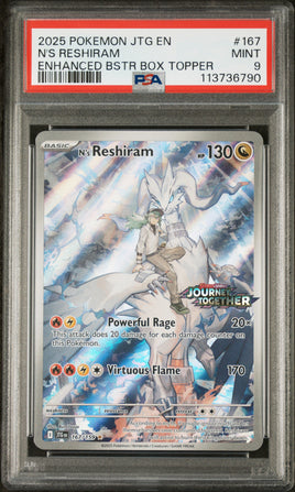 2025 Pokemon Jtg En-Journey Together #167 N'S Reshiram Enhanced Bstr Box Topper PSA 9